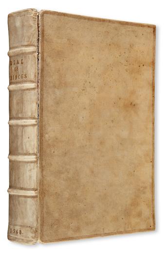 POLITICAL THOUGHT  GUEVARA, ANTONIO DE. The Dial of Princes.  1568